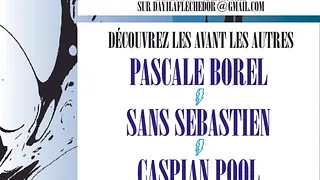 DAY 1 : CASPIAN POOL + SANS SEBASTIEN + LE COULEUR + PASCALE BOREL + DAS MÖRTAL