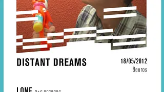 Distant Dreams with LONE, Zaltan & guest