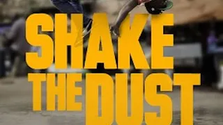 Paris Hip Hop Cinéma: Shake the Dust