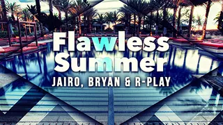 FLAWLESS SUMMER x CHILL HOUSE x MADISON BEACH x FRIDAY 16th