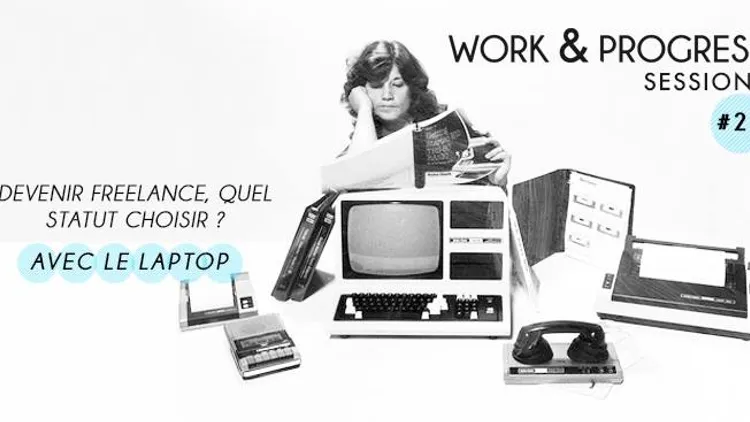 W&P #22 : Devenir freelance, quel statut choisir ?
