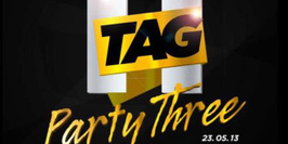 H Tag Party Three