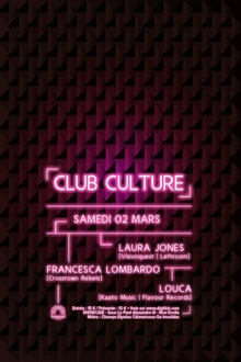 Club Culture : Laura Jones