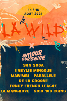 [Festival Amour sur Seine] x La Wild Open Air