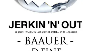 Jerkin'n'Out w Baauer, D.fine, Guillaume Berg