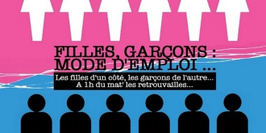 Filles, Garçons : MODE D'EMPLOI... Spécial SAINT-VALENTIN !
