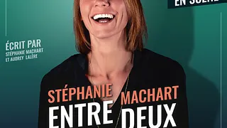 Stéphanie Machart dans "Entre deux"