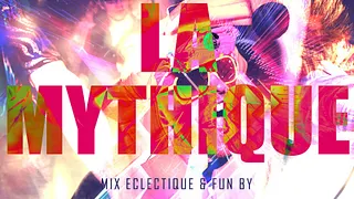 La Mythique