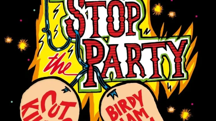 DON'T STOP THE PARTY