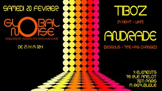 Global Noise @ 4 Eléments feat Tibo'z & Andrade