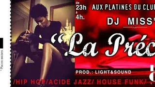 La Précoce Club le China  Dj MISS'O