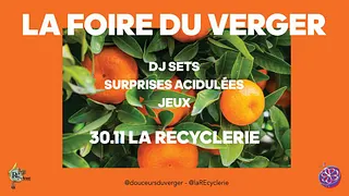 Douceurs du Verger : la Foire à La REcyclerie !