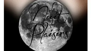 LA NUIT DES PLAISIRS