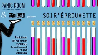 Soir'Éprouvette at Panic !