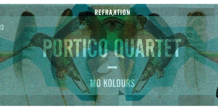 Portico Quartet + Mo Kolours