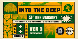 Into The Deep - 9th Anniversary