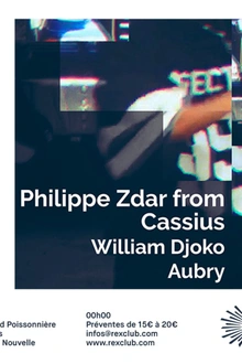 Rex Club Présente Zdar From Cassius, William Djoko, Aubry