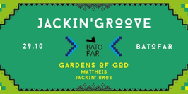 Jackin' Groove with Gardens of God & Mattheis