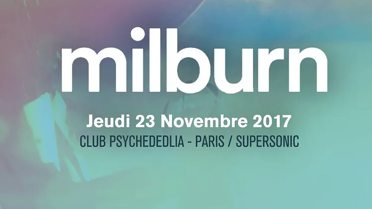 Club Psychedelia / Milburn au Supersonic Paris
