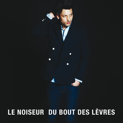 Du Bout Des Lèvres : premier album pour Le Noiseur