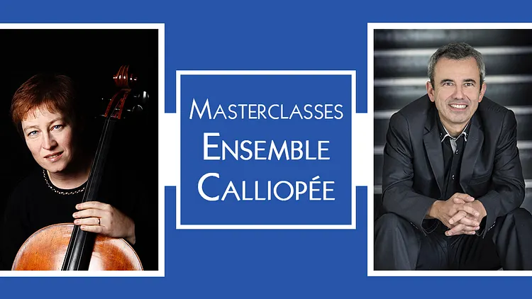 Concert : Lunch Time Masterclasses par l'Ensemble Calliopée
