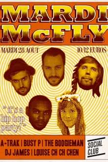 Mardi Mc Fly w A-Trak, Busy P, The Boogieman, Dj James, Louise Ch-Ch-Chen @ Social Club