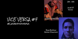 Vice Versa #7// Sara Zinger & Amevicious