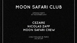 Moon Safari Club : Opening Party