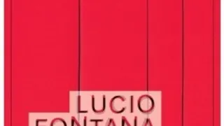 Lucio Fontana - Rétrospective