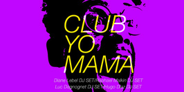 CLUB YO MAMA