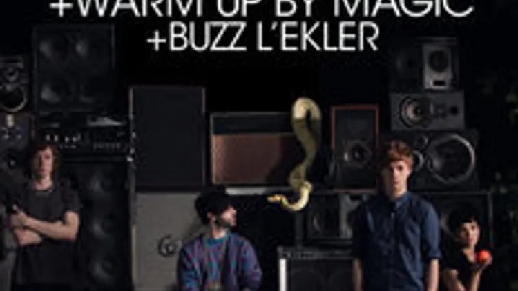 FOALS (DJ SET) + BUZZ L'EKLER + MAGIC