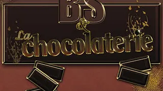 BS & la Chocolaterie