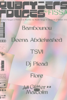 Quartiers Rouges x Fissa: Bambounou, Deena Abdelwahed, TSVI