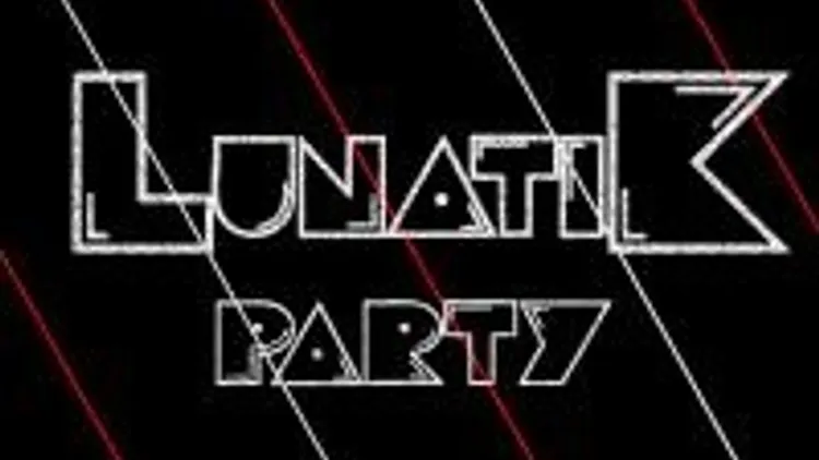 Lunatik Party #3