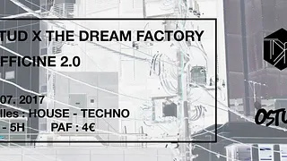 OSTUD x The DREAM Factory : L'Officine 2.0