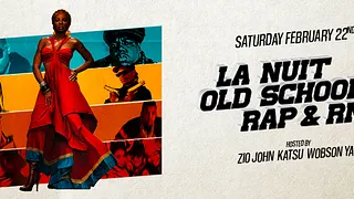 La Nuit Old school Rap & RnB