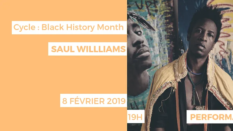 PERFORMANCE SPOKEN WORD : SAUL WILLIAMS