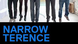 Narrow Terence + The Duke & The King + Kentin Jive