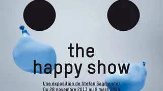 The Happy Show par Stefan Sagmeister