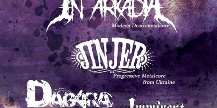 In Arkadia + Jinjer + Dagara + Imminent Disorder + Adastrae