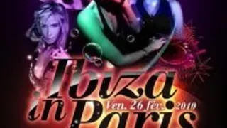 Ibiza In Paris Spécial Djettes