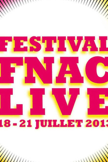 Festival FNAC Live 2013