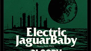 Concert Fuzz / Stoner : Electric Jaguar Baby et Bloody Claps au Chinois
