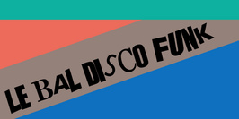 Le Bal Disco Funk // Ruby on Rails