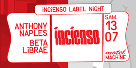 Motel Machine : Incienso - Label Night