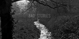 Bad Stories + WJC
