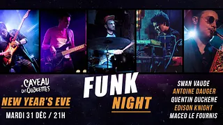 New Year's Eve - Diner Concert et Dj set Funk - Funk Night