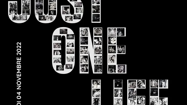 JUST ONE LIFE
