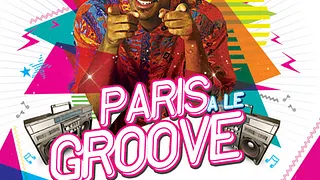 Paris a le Groove