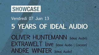 5 years of Ideal Audio : Oliver Huntemann, Extrawelt live